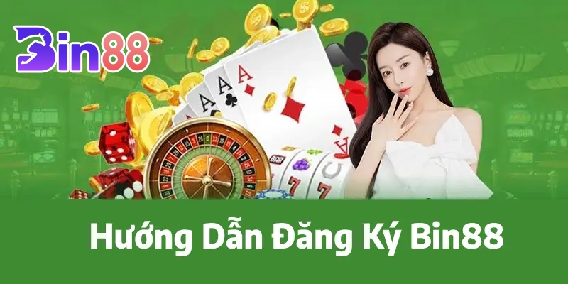 Hướng Dẫn Chi Tiết Cách Đăng Ký Bin88 Cho Tân Thủ