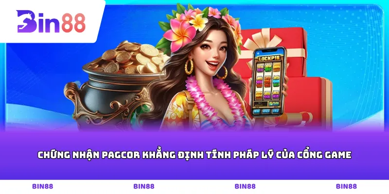 Chứng nhận PAGCOR khẳng định tính pháp lý của cổng game