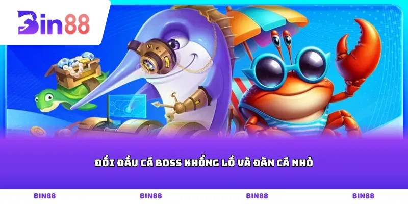 Đối đầu cá boss khổng lồ và đàn cá nhỏ