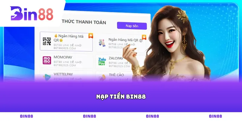 Nạp tiền Bin88